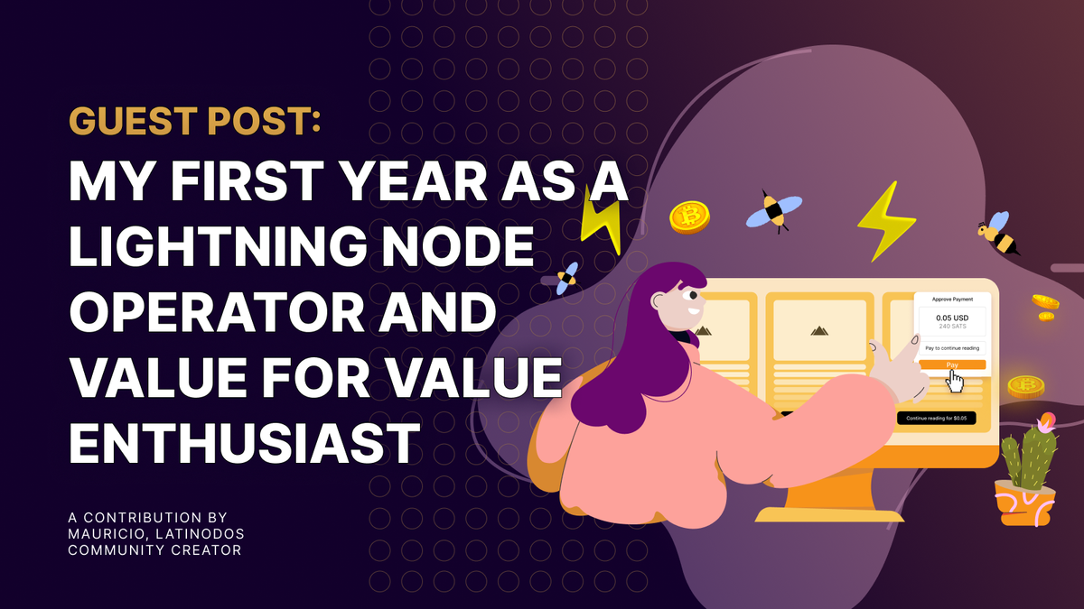 My first year as a lightning and Value4Value enthusiast