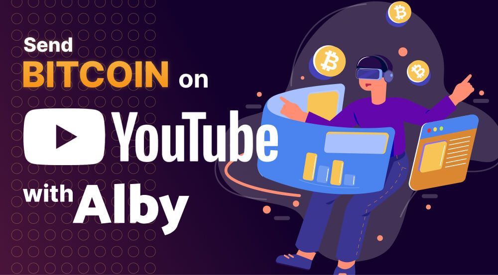 Use Alby to Send Bitcoin to Your Favorite YouTube Creators