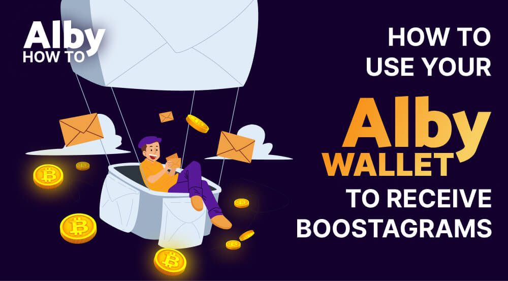 How to Use Your Alby Wallet to Receive Boostagrams