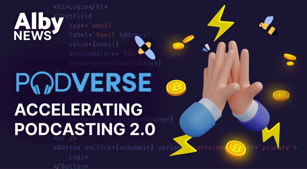 Alby Partnership Announcement: Accelerating Podcasting 2.0 with Podverse