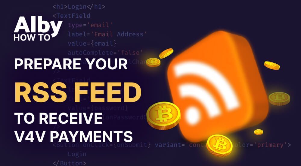 How to prepare your RSS feed to receive Value 4 Value payments