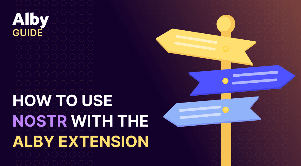 How to use Nostr with the Alby Extension