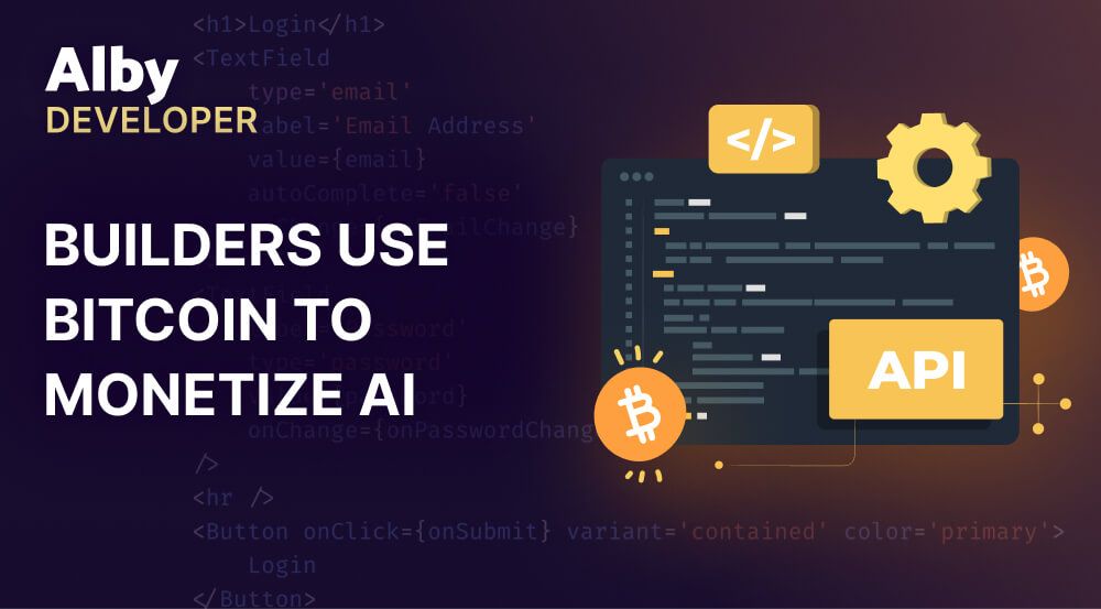 Builders use bitcoin to monetize AI