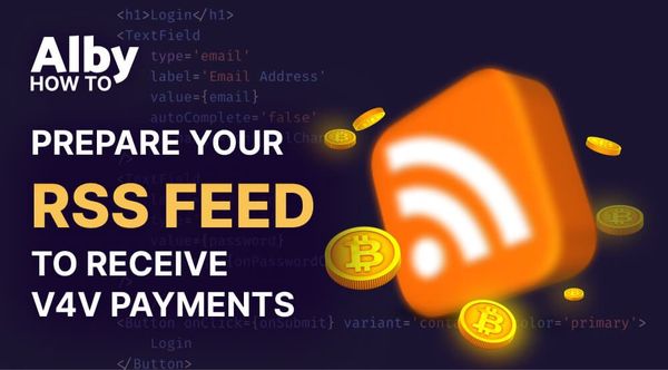 How to prepare your RSS feed to receive Value 4 Value payments