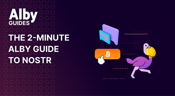 The 2-minute Alby guide to Nostr
