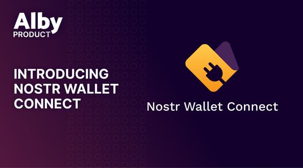 Introducing Nostr Wallet Connect