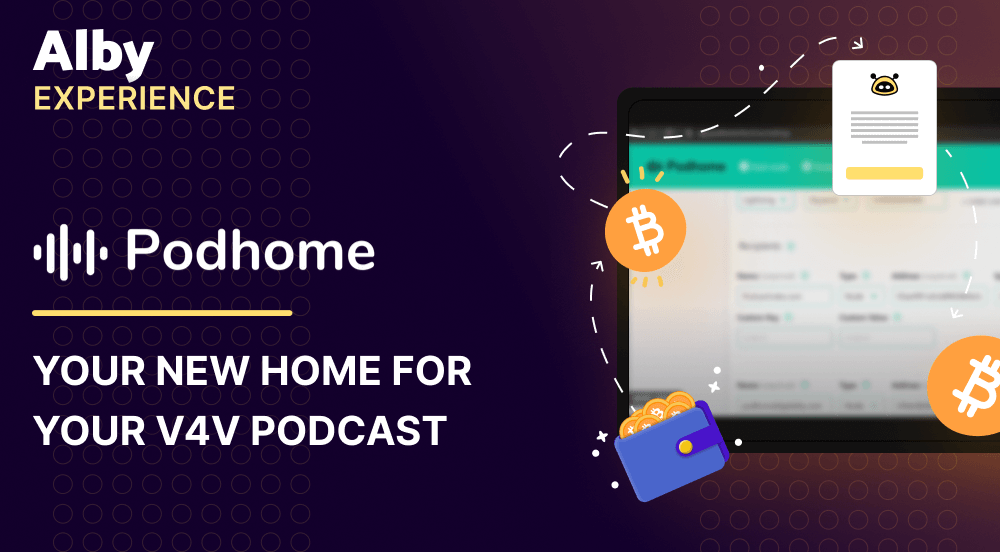 Podhome - your new home for your V4V podcast with Alby